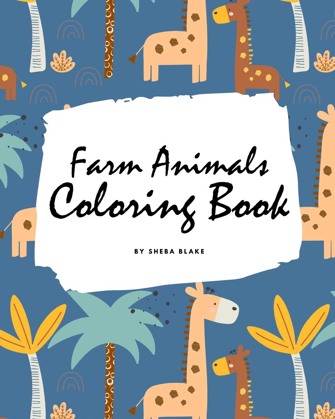 Farm Animals Coloring Book for Children (8x10 Coloring Book / Activity Book) Tiptoi & Games