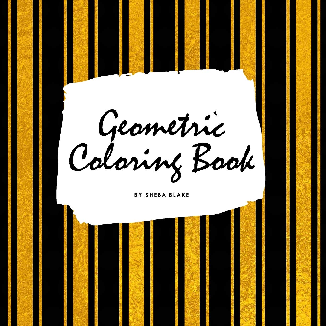 Geometric Patterns Coloring Book for Young Adults and Teens (8.5x8.5 Coloring Book / Activity Book) Young adult books