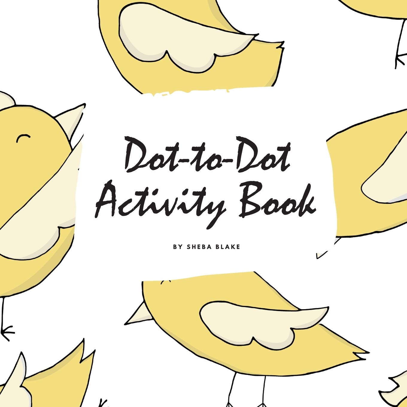 Dot-to-Dot with Animals Activity Book for Children (8.5x8.5 Coloring Book / Activity Book) Tiptoi & Games