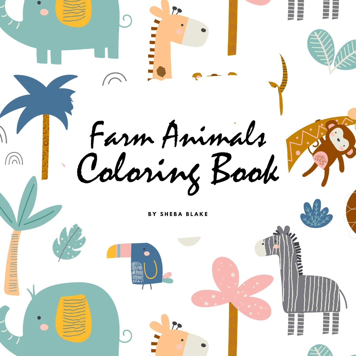 Farm Animals Coloring Book for Children (8.5x8.5 Coloring Book / Activity Book) Tiptoi & Games