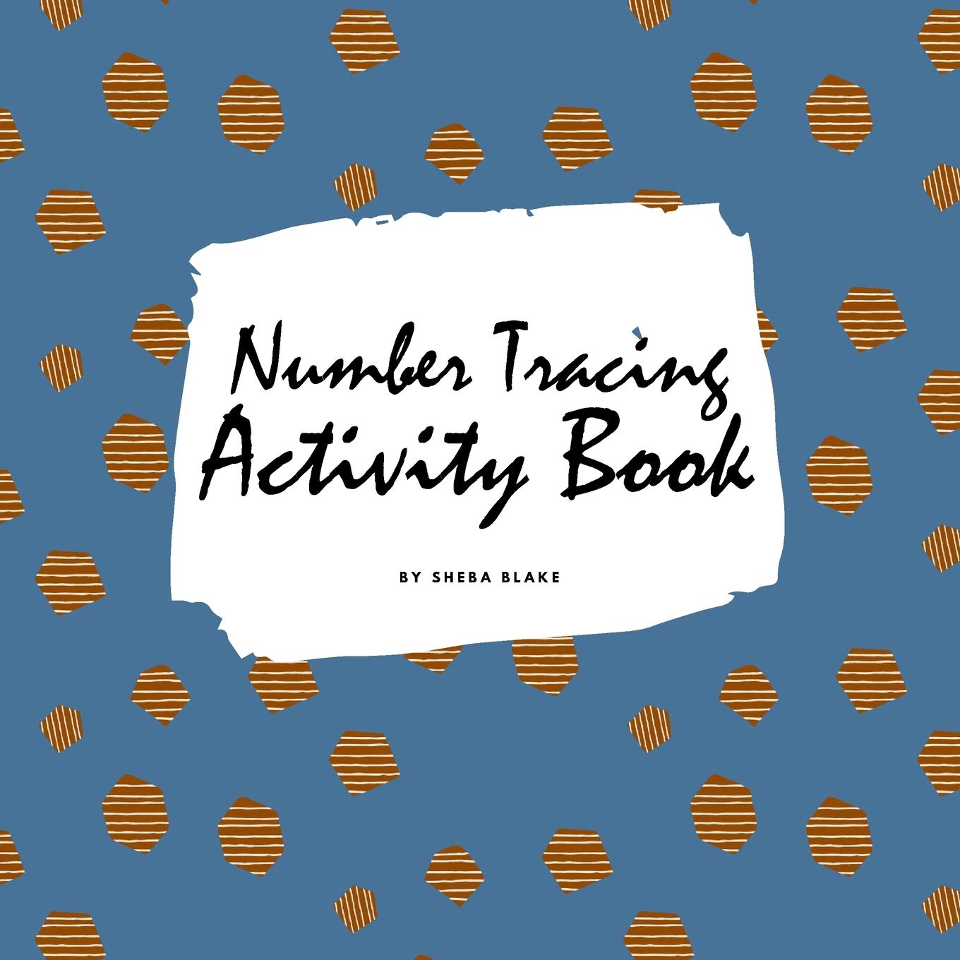 Number Tracing Activity Book for Children (8.5x8.5 Coloring Book / Activity Book) Tiptoi & Games