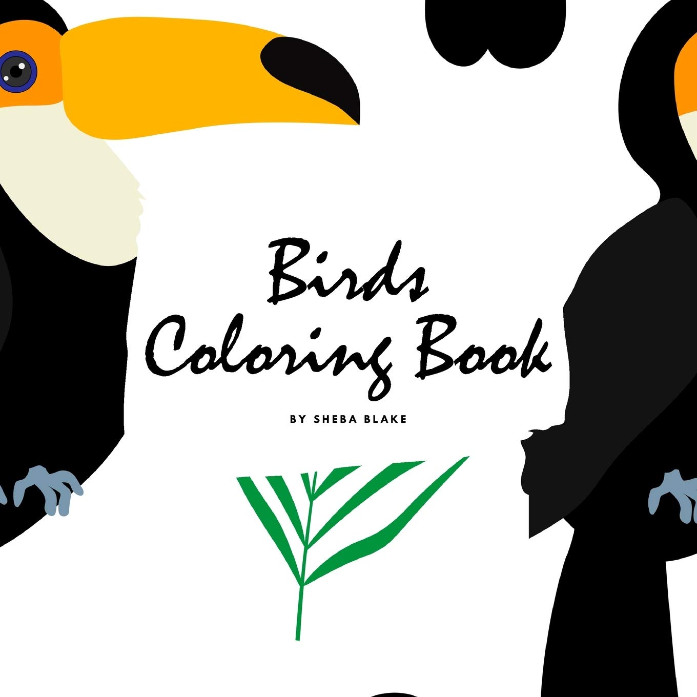 Birds Coloring Book for Children (8.5x8.5 Coloring Book / Activity Book) Tiptoi & Games