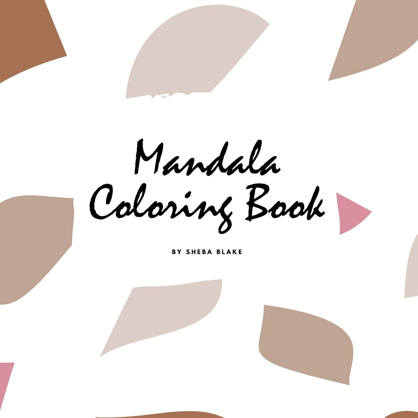 Mandala Coloring Book for Teens and Young Adults (8.5x8.5 Coloring Book / Activity Book) Young adult books