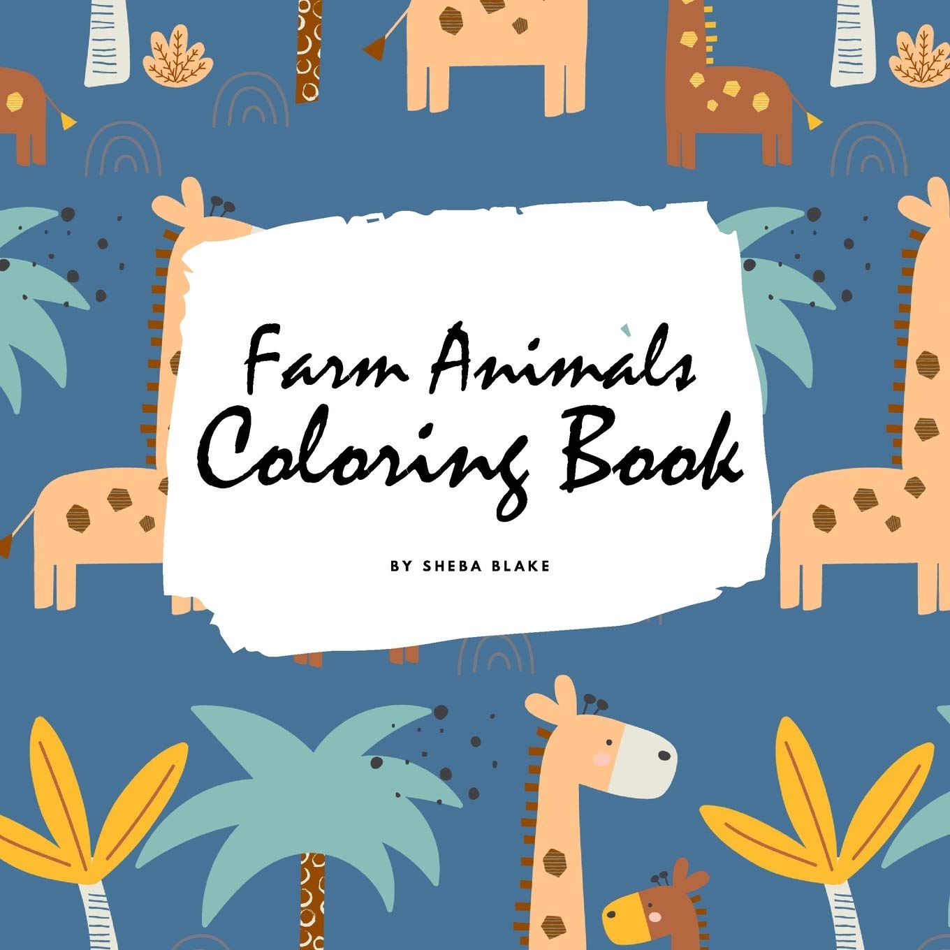 Farm Animals Coloring Book for Children (8.5x8.5 Coloring Book / Activity Book) Tiptoi & Games