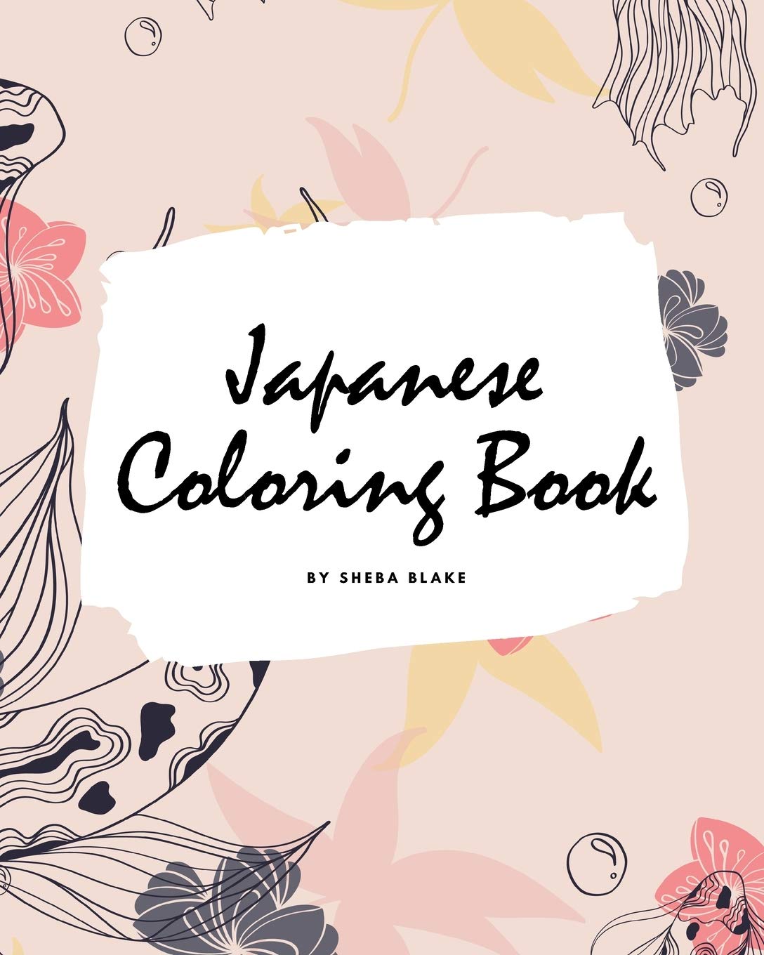 Japanese Coloring Book for Adults (8x10 Coloring Book / Activity Book) Hobbies & Crafts
