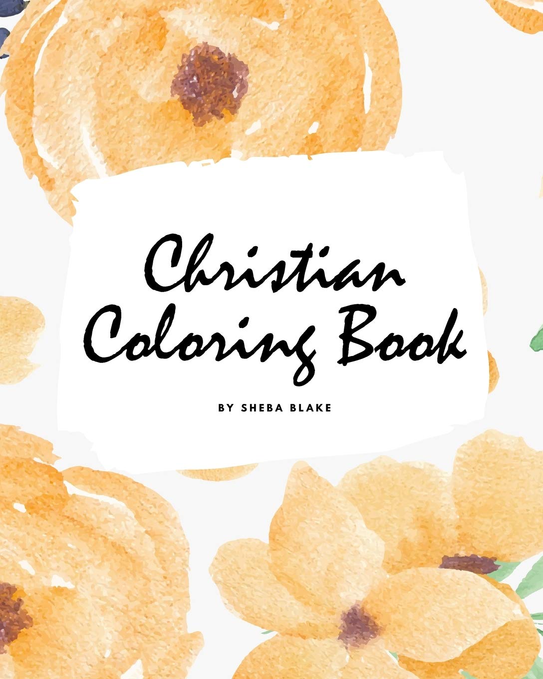 Christian Coloring Book for Adults (8x10 Coloring Book / Activity Book) Film, Art & Culture