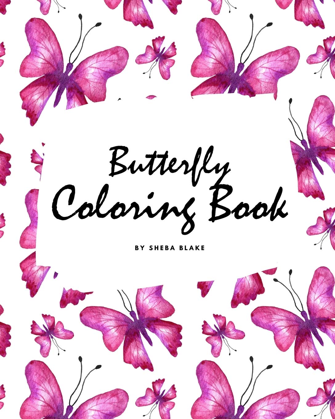 Butterfly Coloring Book for Teens and Young Adults (8x10 Coloring Book / Activity Book) Young adult books