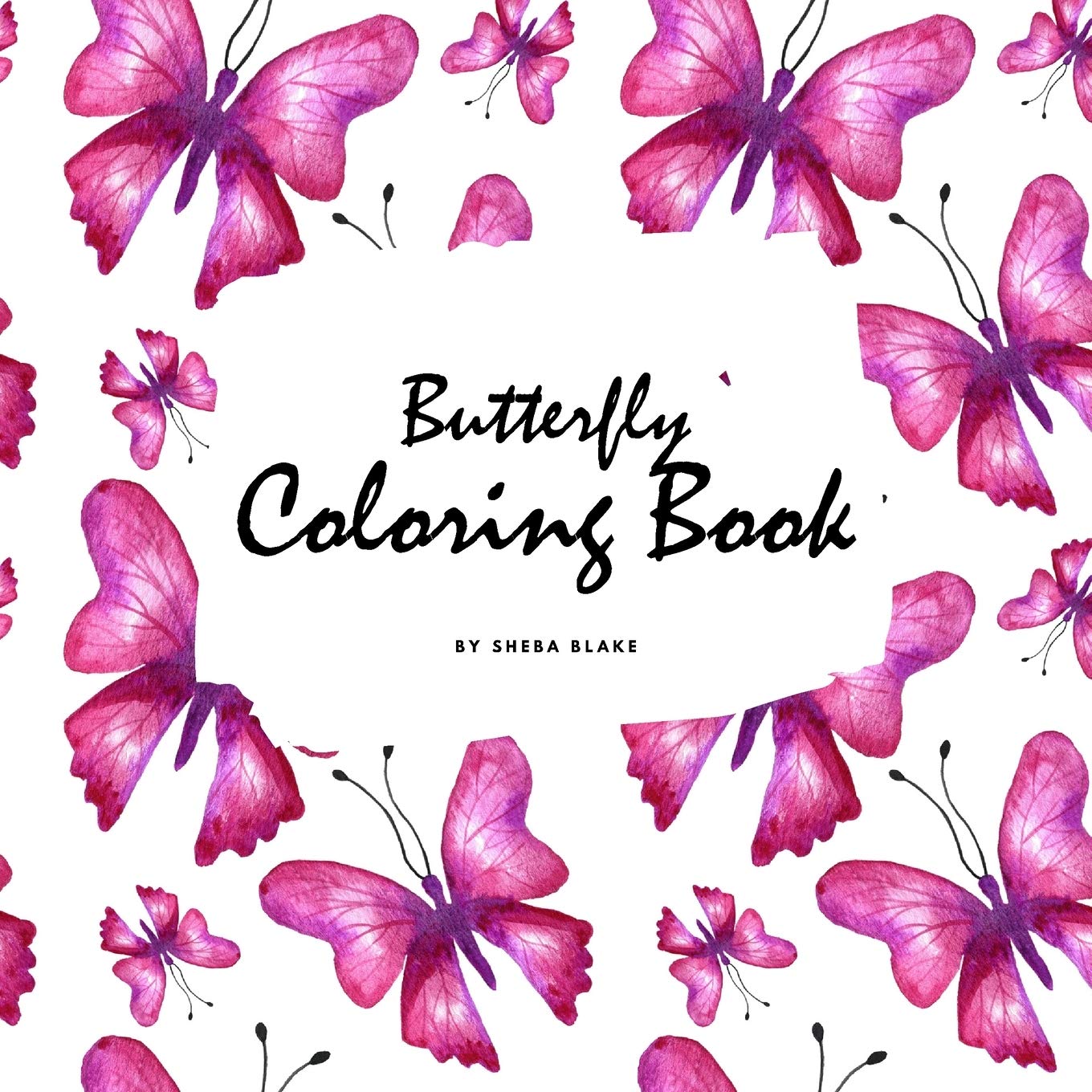 Butterfly Coloring Book for Teens and Young Adults (8.5x8.5 Coloring Book / Activity Book) Young adult books