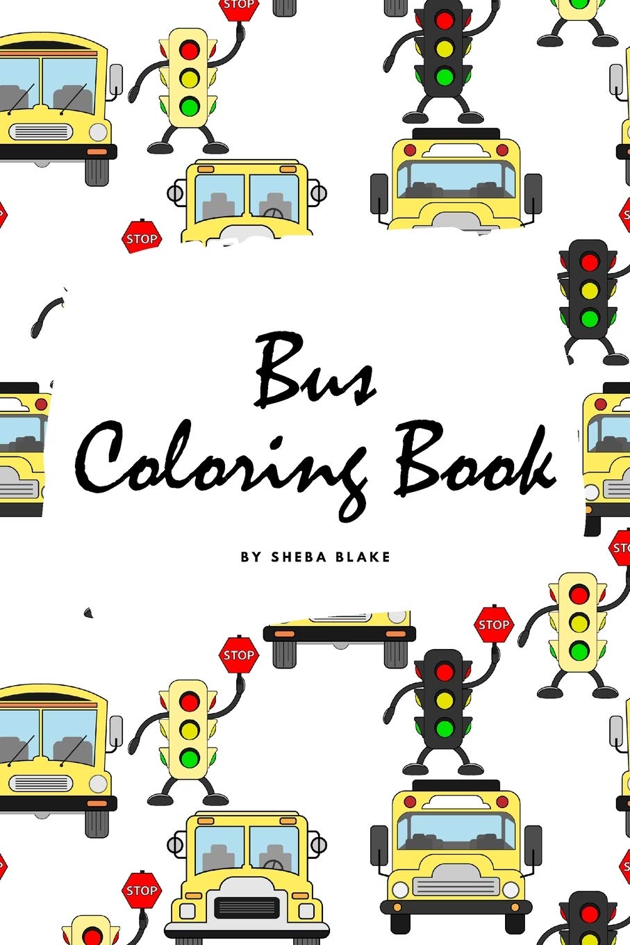 Bus Coloring Book for Children (6x9 Coloring Book / Activity Book) Tiptoi & Games