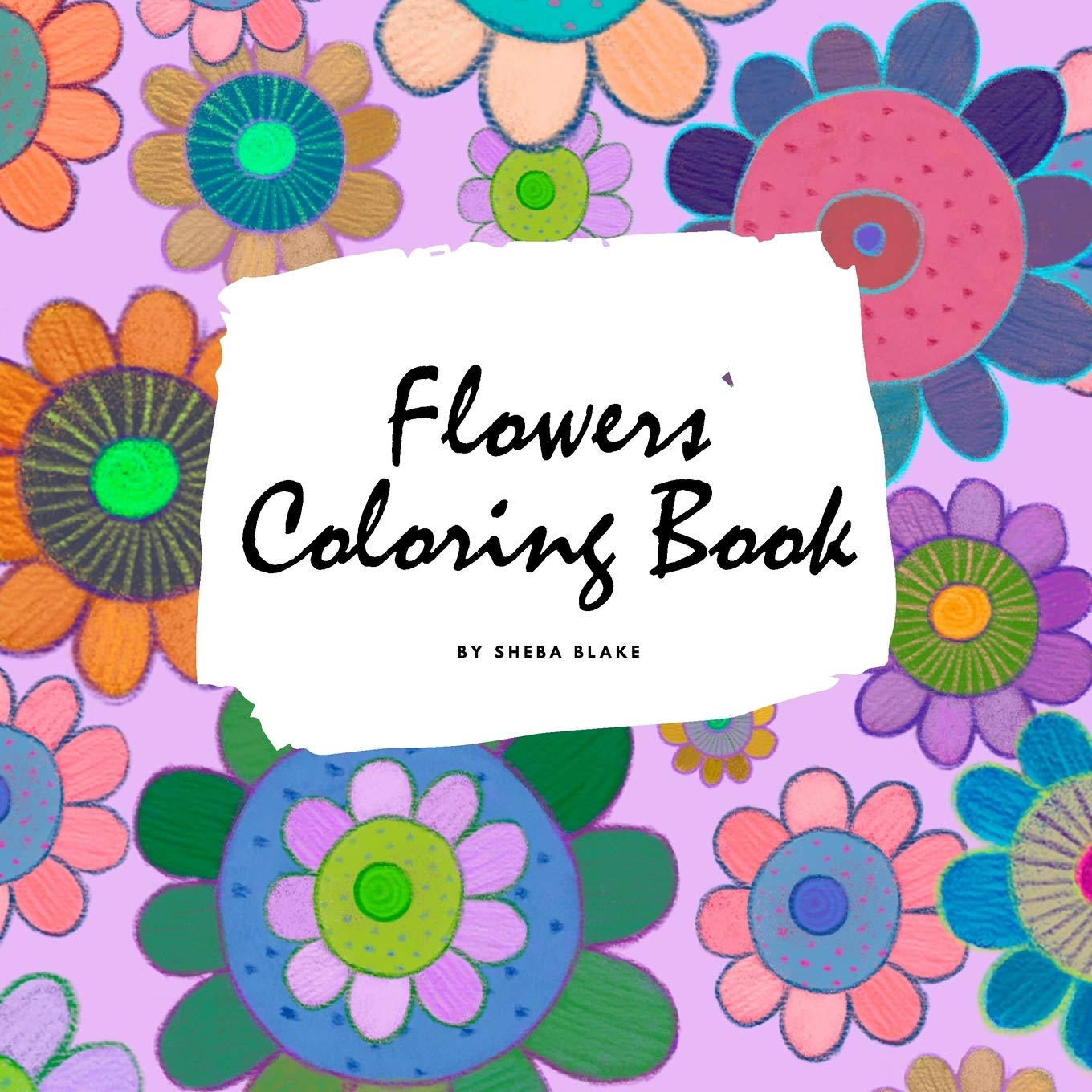 Flowers Coloring Book for Children (8.5x8.5 Coloring Book / Activity Book) Tiptoi & Games