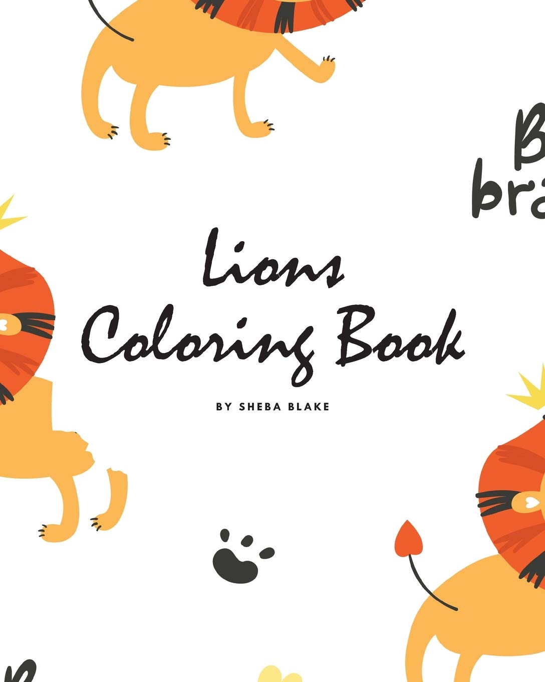 Lions Coloring Book for Children (8x10 Coloring Book / Activity Book) Tiptoi & Games