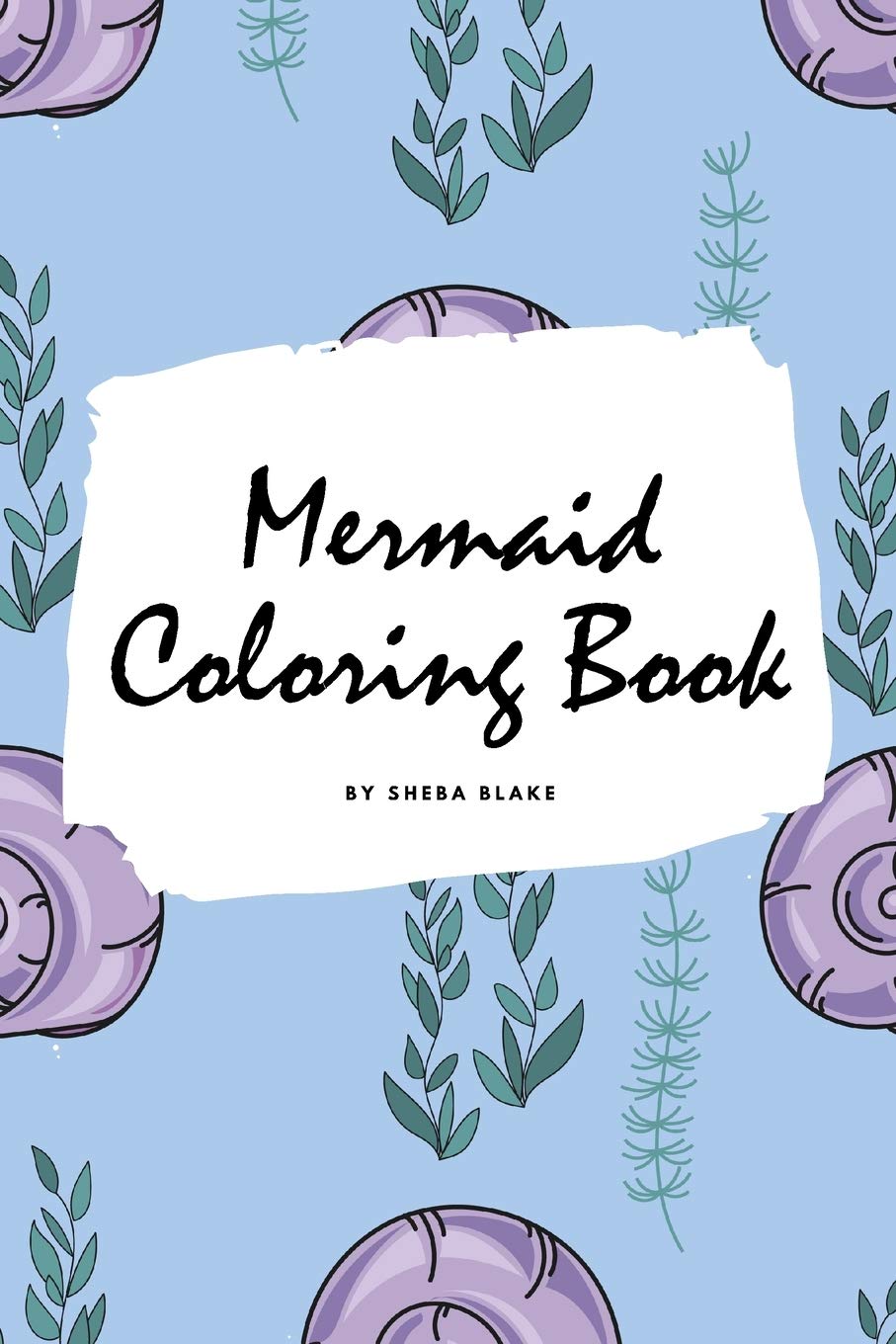 Mermaid Coloring Book for Children (6x9 Coloring Book / Activity Book) Tiptoi & Games