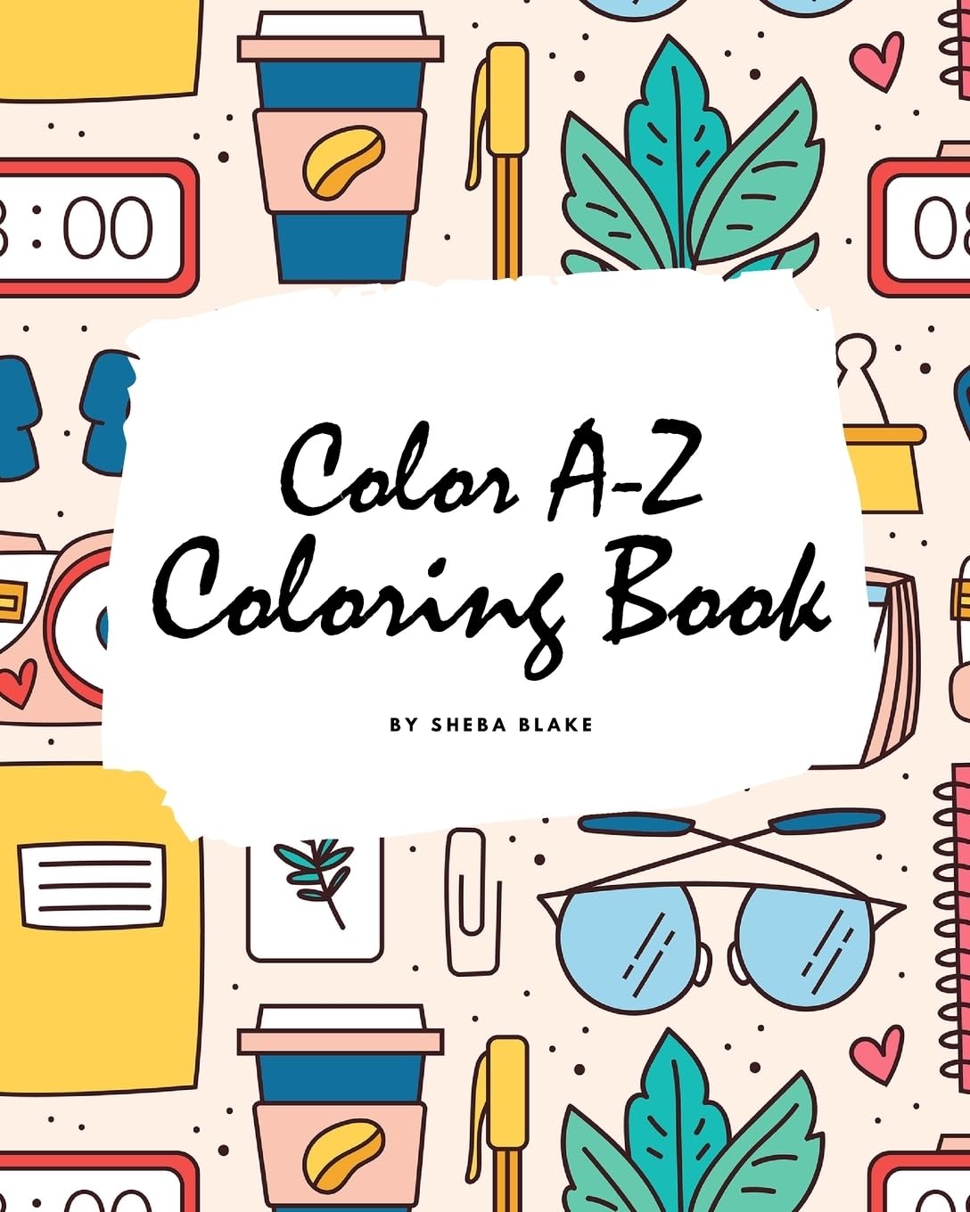 Color A-Z Coloring Book for Children (8x10 Coloring Book / Activity Book) Tiptoi & Games