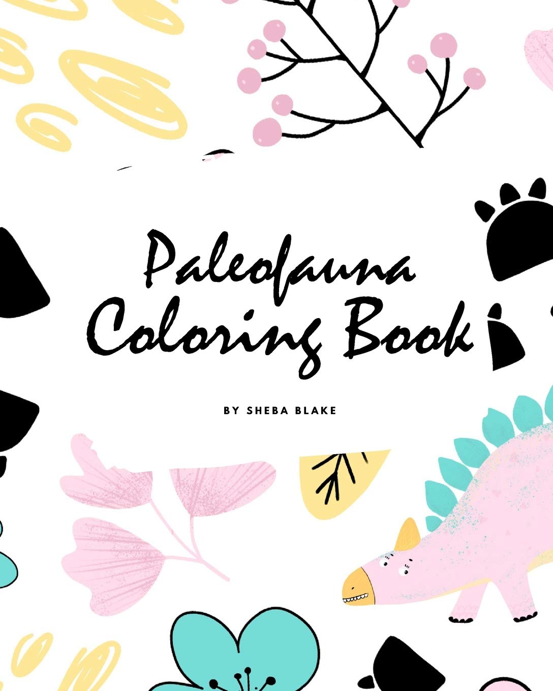 Paleofauna Coloring Book for Children (8x10 Coloring Book / Activity Book) Tiptoi & Games