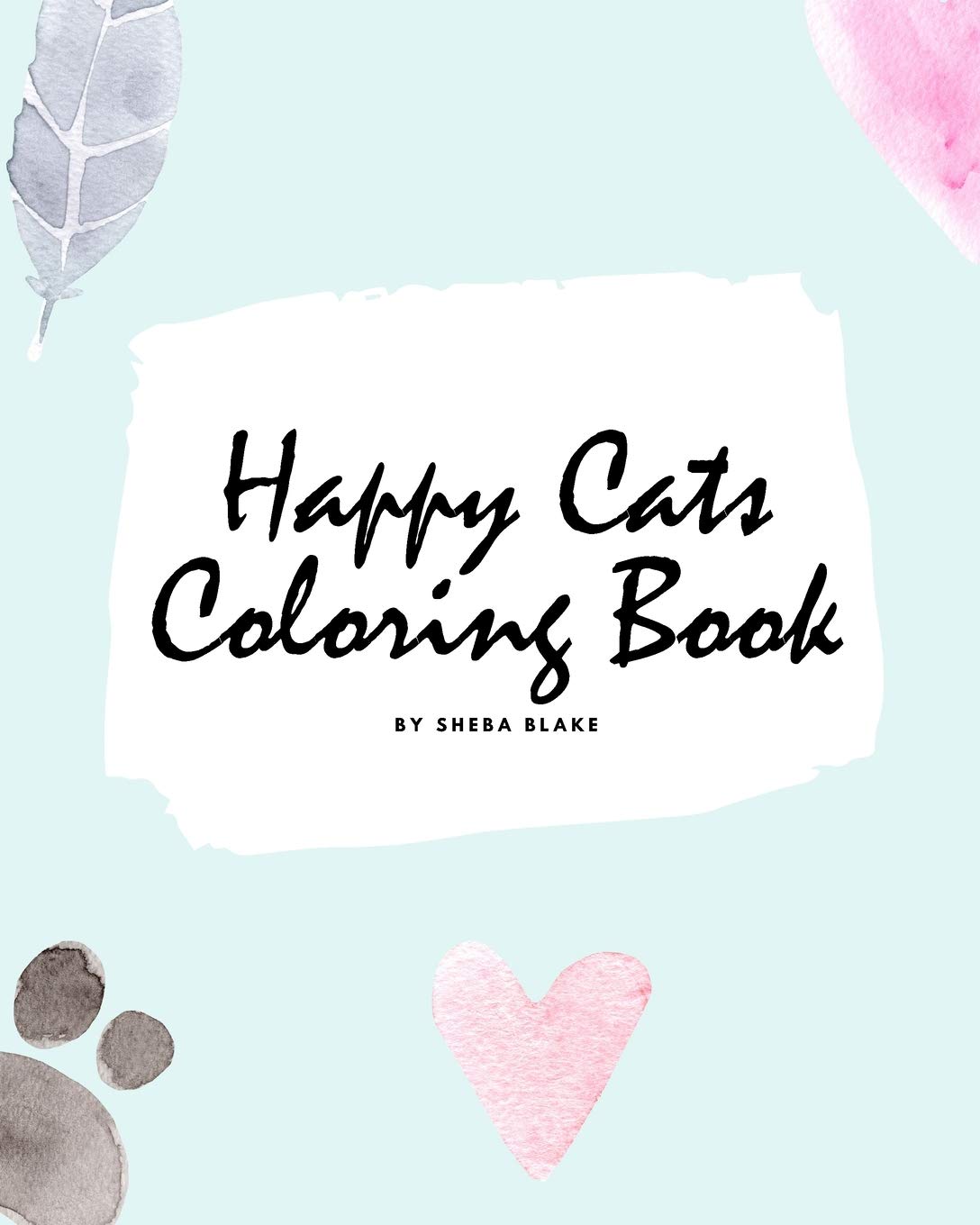 Happy Cats Coloring Book for Children (8x10 Coloring Book / Activity Book) Tiptoi & Games