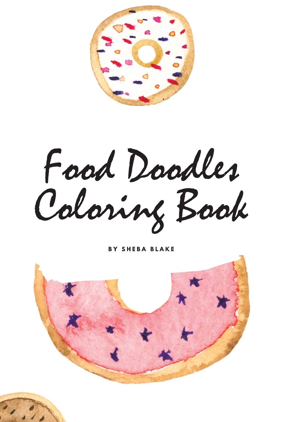 Food Doodles Coloring Book for Children (6x9 Coloring Book / Activity Book) Tiptoi & Games