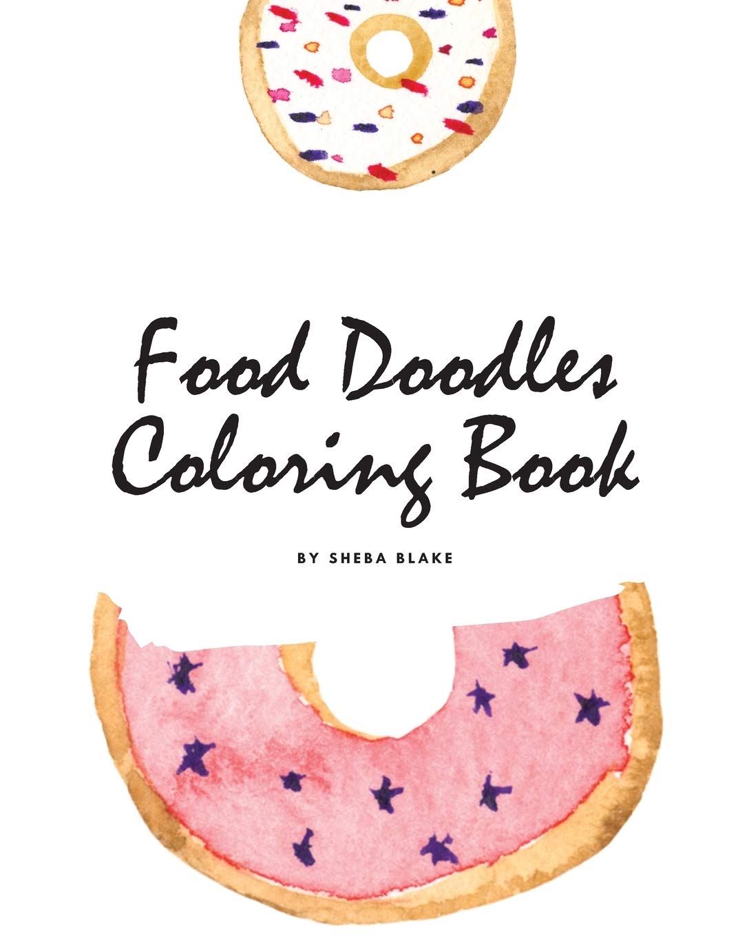 Food Doodles Coloring Book for Children (8x10 Coloring Book / Activity Book) Tiptoi & Games