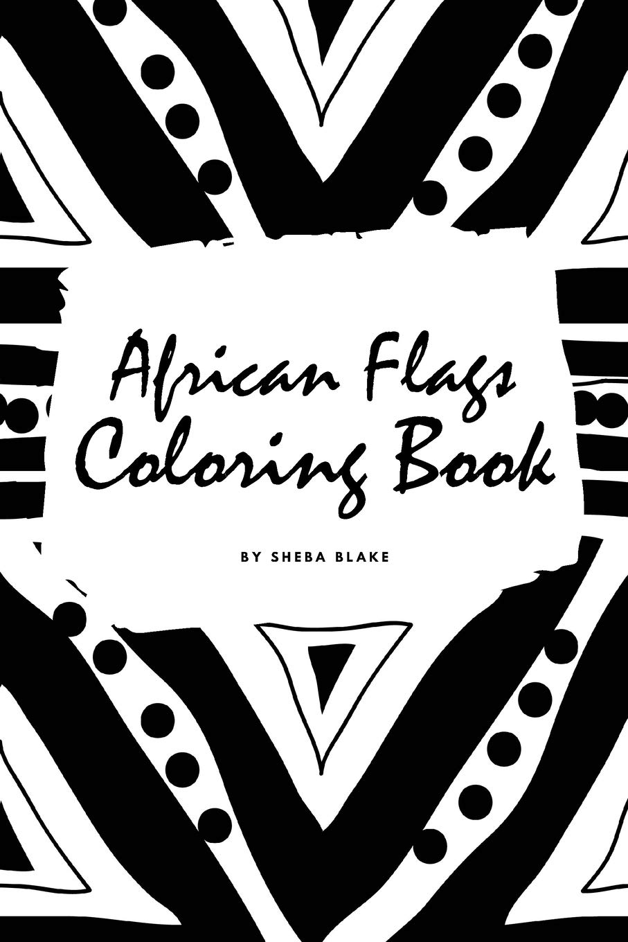 African Flags of the World Coloring Book for Children (6x9 Coloring Book / Activity Book) Tiptoi & Games
