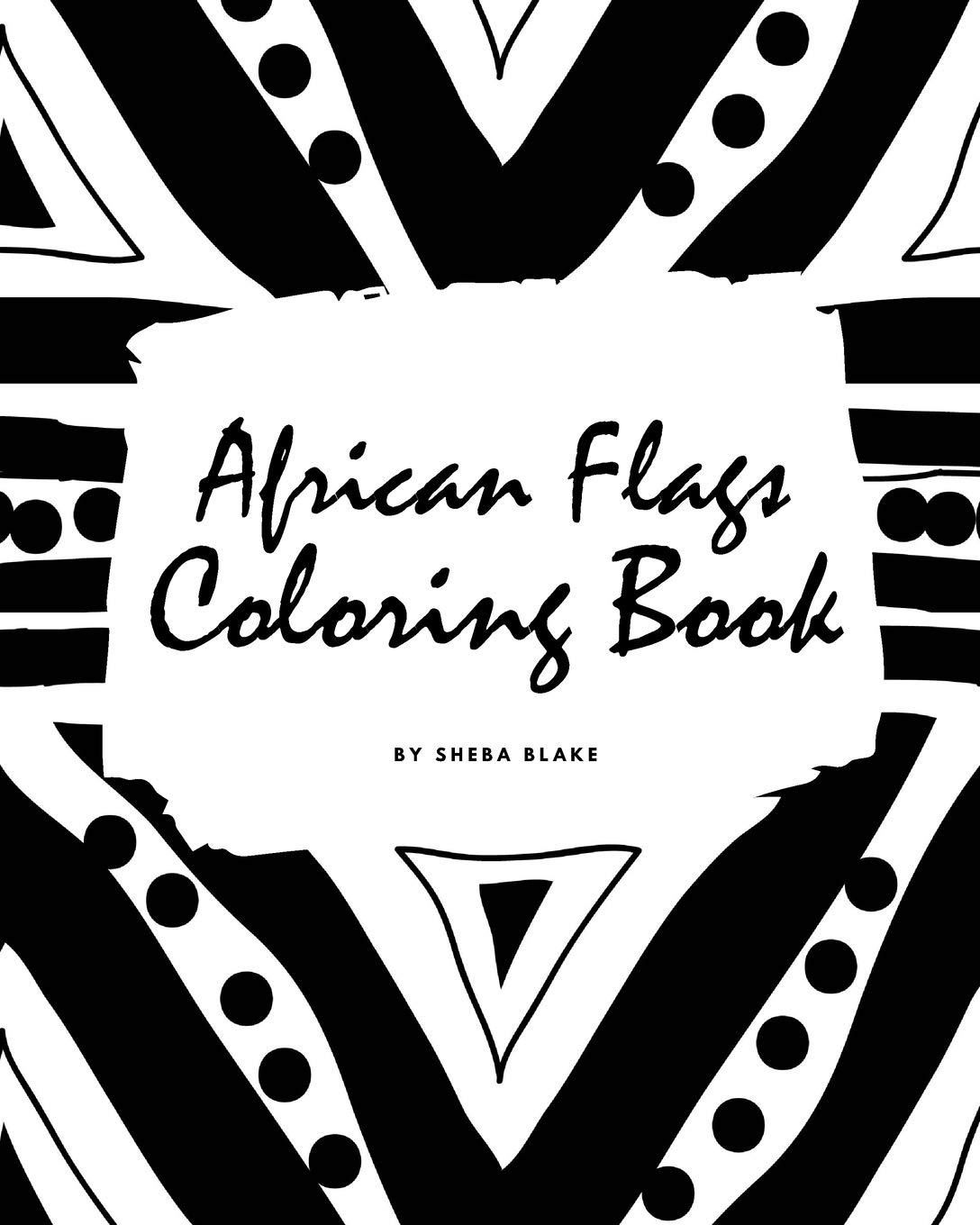 African Flags of the World Coloring Book for Children (8x10 Coloring Book / Activity Book) Tiptoi & Games