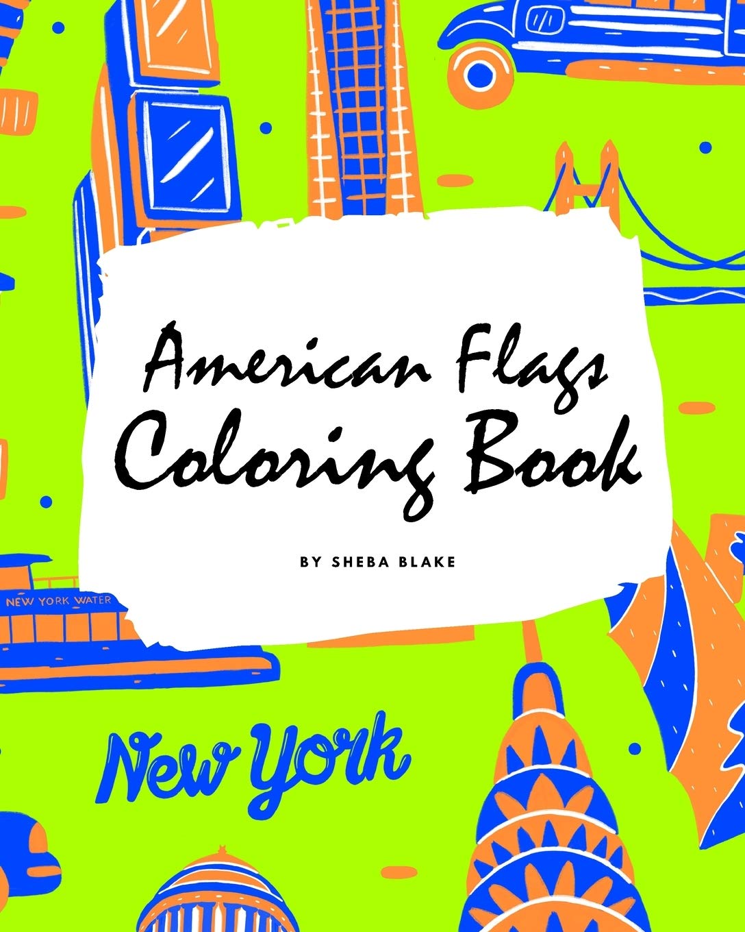 American Flags of the World Coloring Book for Children (8x10 Coloring Book / Activity Book) Tiptoi & Games