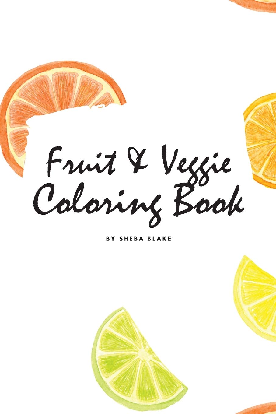 Fruit and Veggie Coloring Book for Children (6x9 Coloring Book / Activity Book) Tiptoi & Games