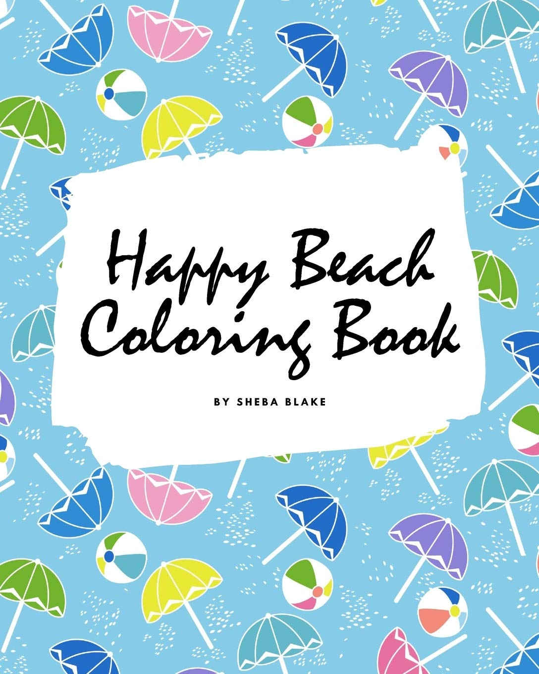 Happy Beach Coloring Book for Children (8x10 Coloring Book / Activity Book) Tiptoi & Games