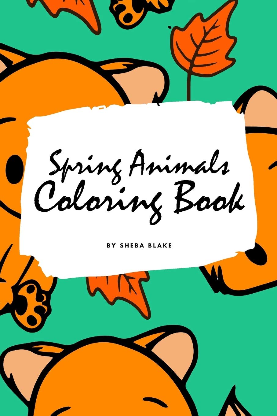 Spring Animals Coloring Book for Children (6x9 Coloring Book / Activity Book) Tiptoi & Games