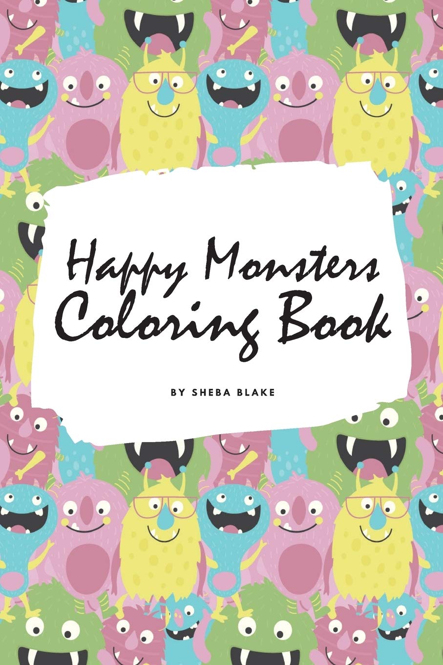 Happy Monsters Coloring Book for Children (6x9 Coloring Book / Activity Book) Tiptoi & Games