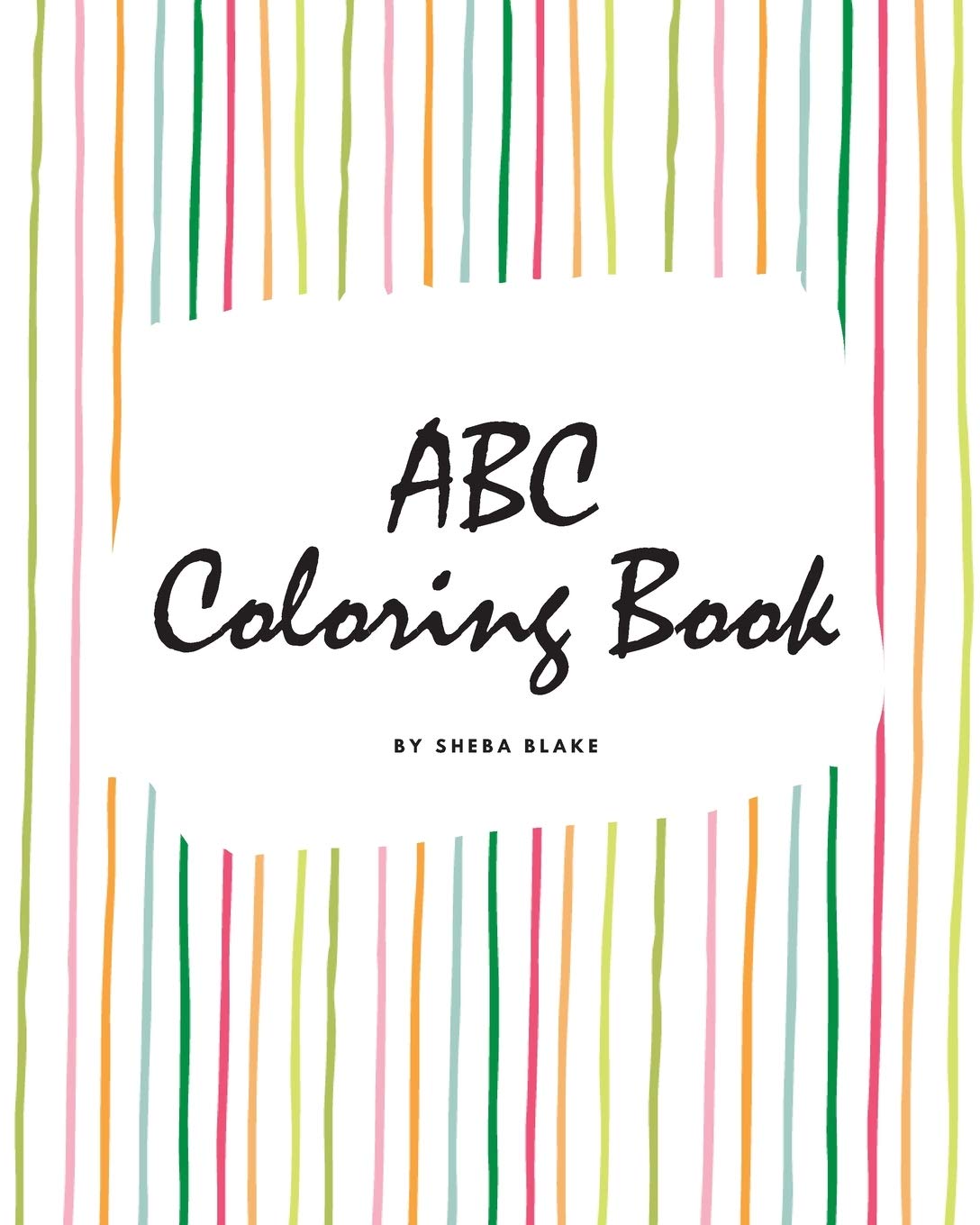 ABC Coloring Book for Children (8x10 Coloring Book / Activity Book) Tiptoi & Games