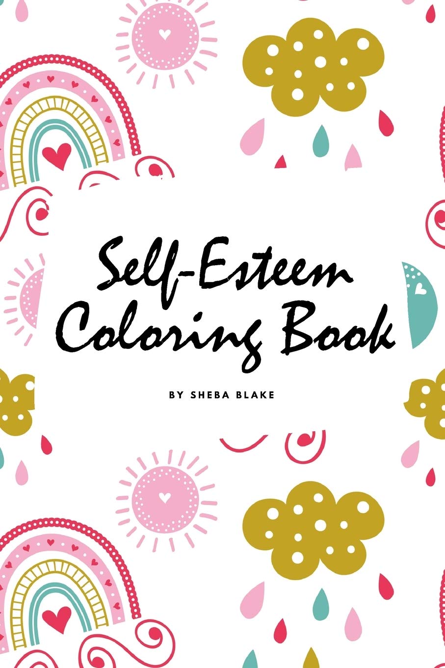 Self-Esteem and Confidence Coloring Book for Girls (6x9 Coloring Book / Activity Book) Tiptoi & Games