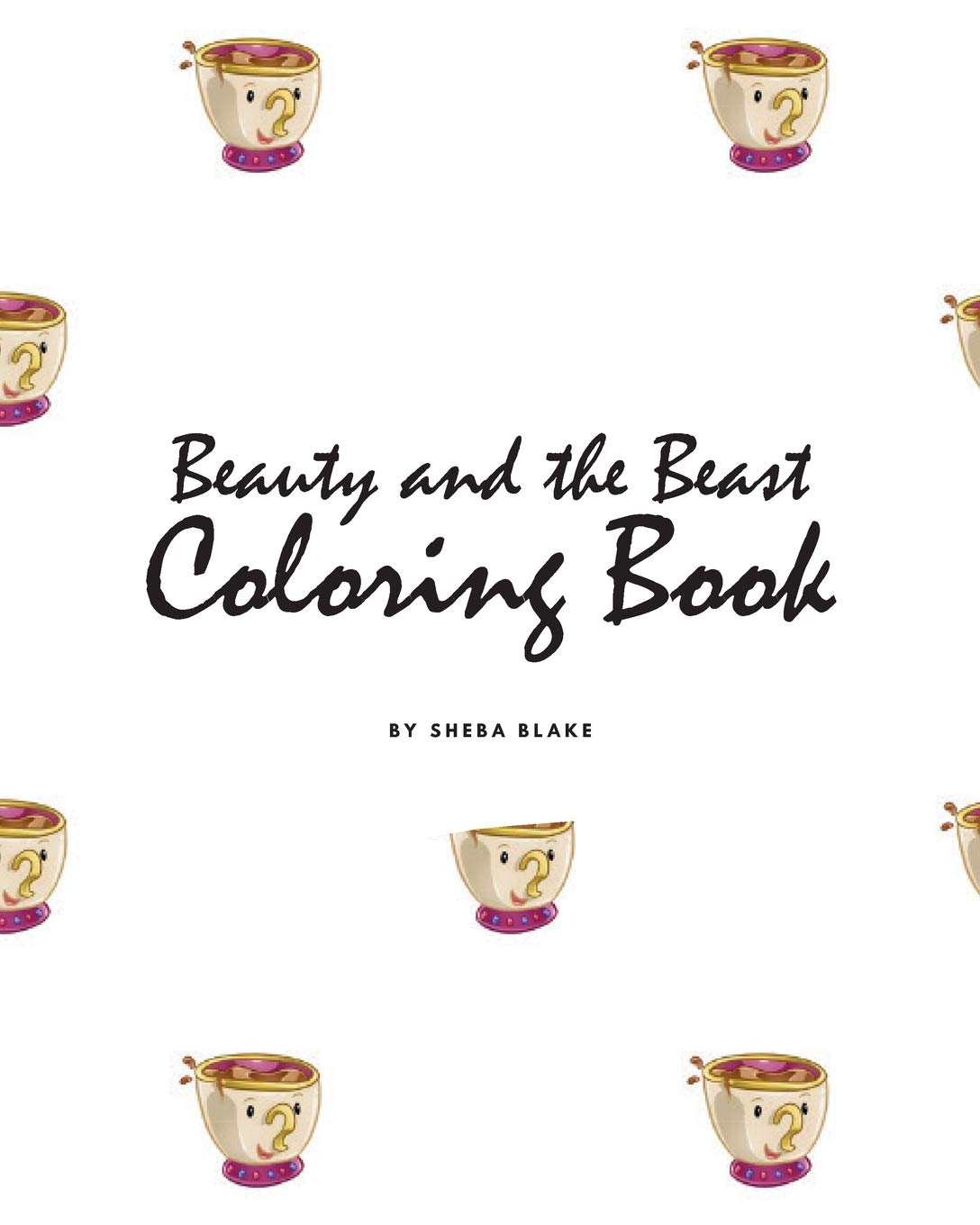 Beauty and the Beast Coloring Book for Children (8x10 Coloring Book / Activity Book) Tiptoi & Games