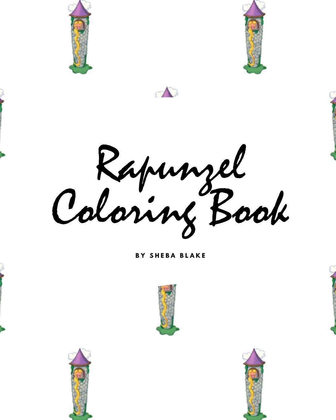 Rapunzel Coloring Book for Children (8x10 Coloring Book / Activity Book) Tiptoi & Games