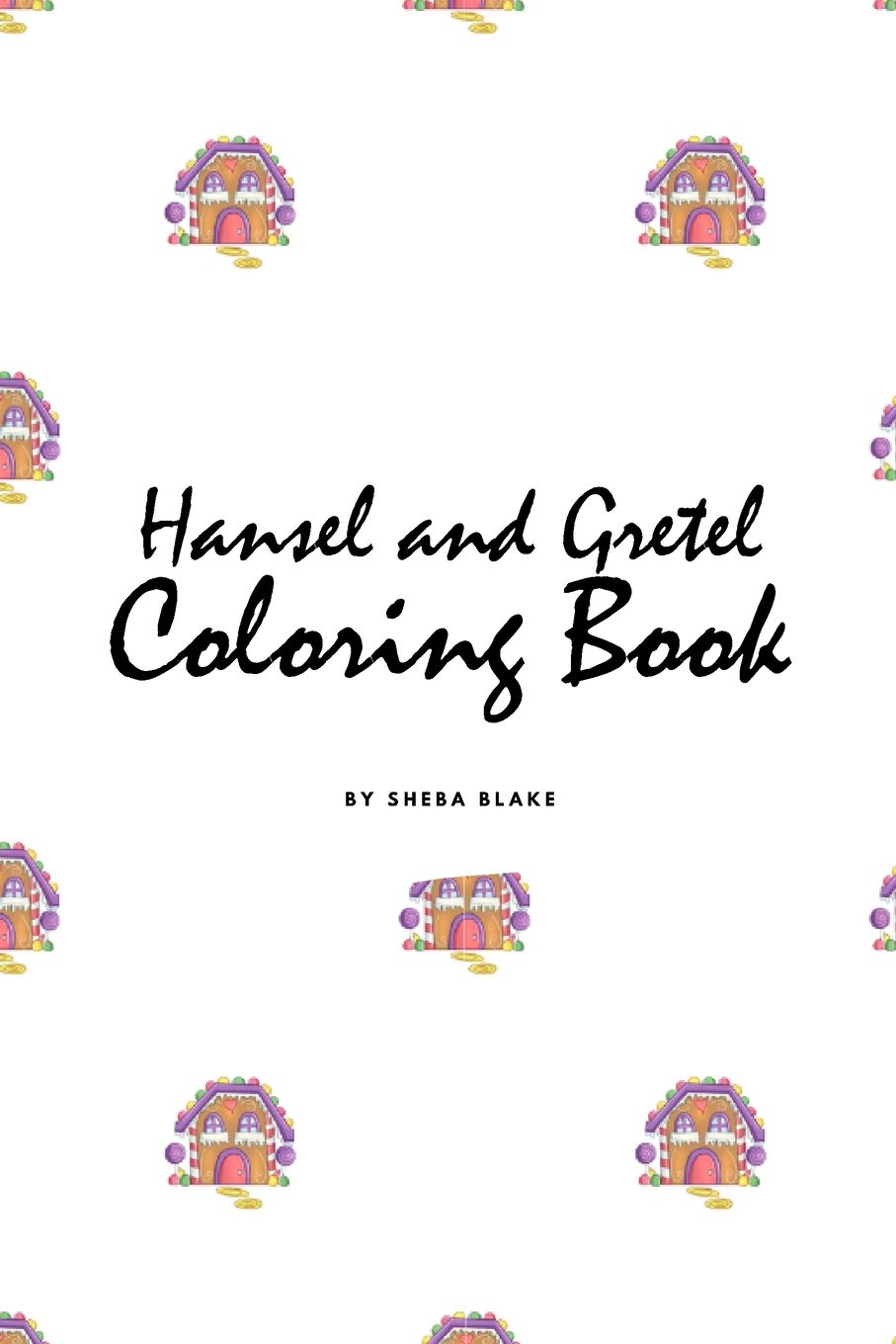Hansel and Gretel Coloring Book for Children (6x9 Coloring Book / Activity Book) Tiptoi & Games