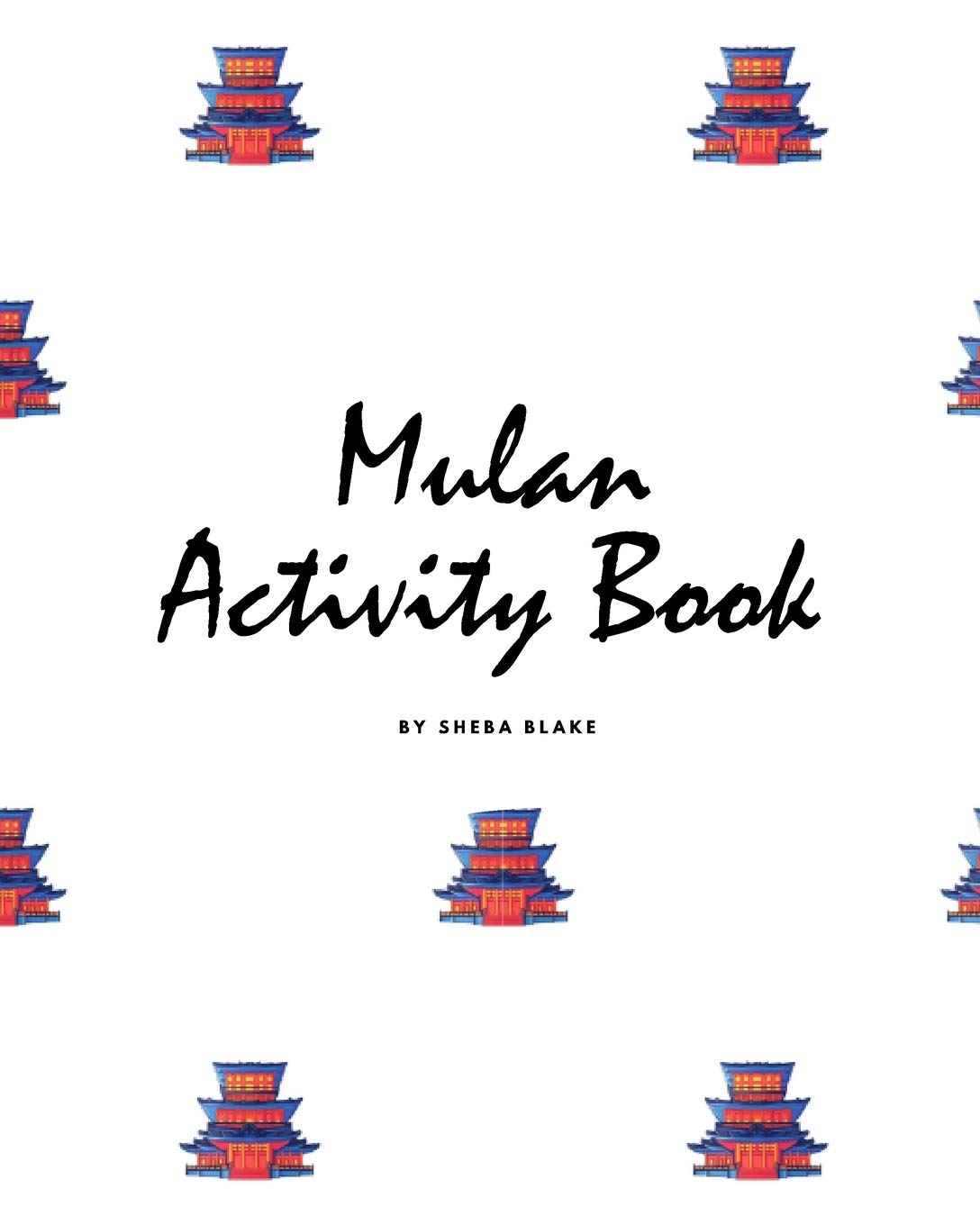 Mulan Coloring Book for Children (8x10 Coloring Book / Activity Book) Tiptoi & Games