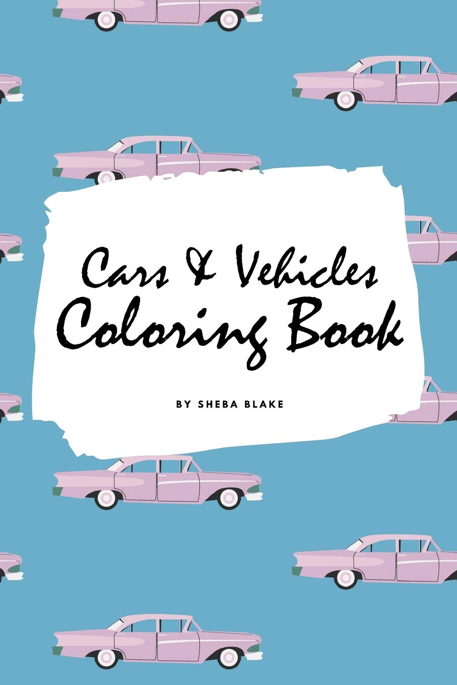 Cars and Vehicles Coloring Book for Adults (6x9 Coloring Book / Activity Book) Hobbies & Crafts