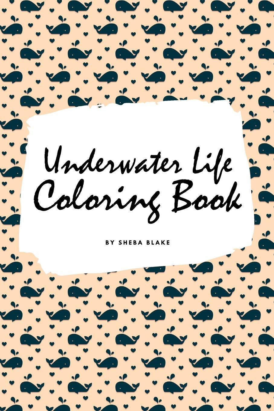Underwater Life Coloring Book for Children (6x9 Coloring Book / Activity Book) Tiptoi & Games