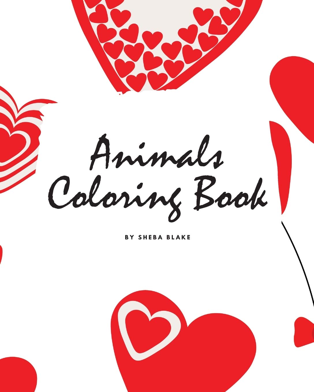 Valentine's Day Animals Coloring Book for Children (8x10 Coloring Book / Activity Book) Tiptoi & Games