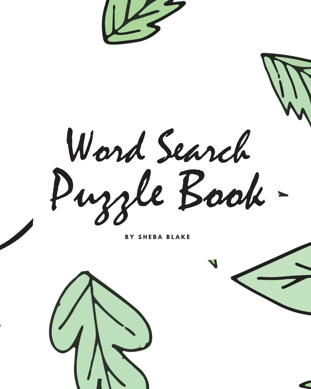 Word Search Puzzle Book for Women (8x10 Puzzle Book / Activity Book) Young adult books