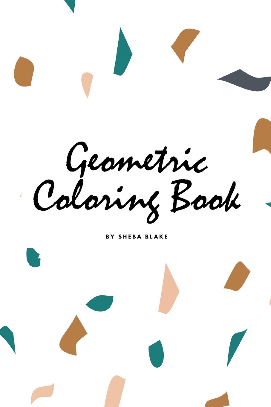 Geometric Patterns Coloring Book for Teens and Young Adults (6x9 Coloring Book / Activity Book) Young adult books