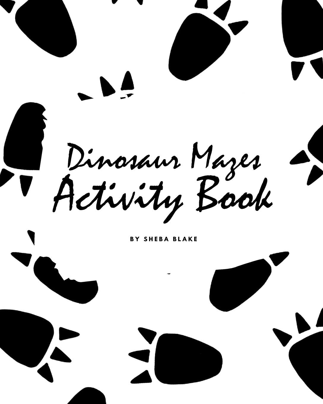 Dinosaur Mazes Activity Book for Children (8x10 Puzzle Book / Activity Book) Tiptoi & Games