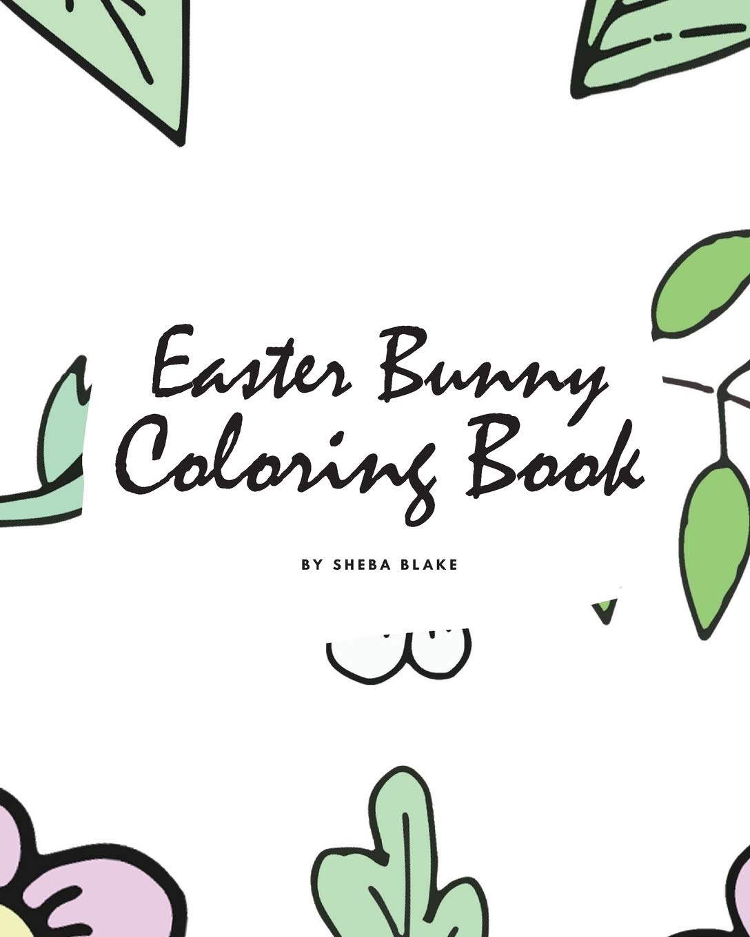 Easter Bunny Coloring Book for Children (8x10 Coloring Book / Activity Book) Tiptoi & Games