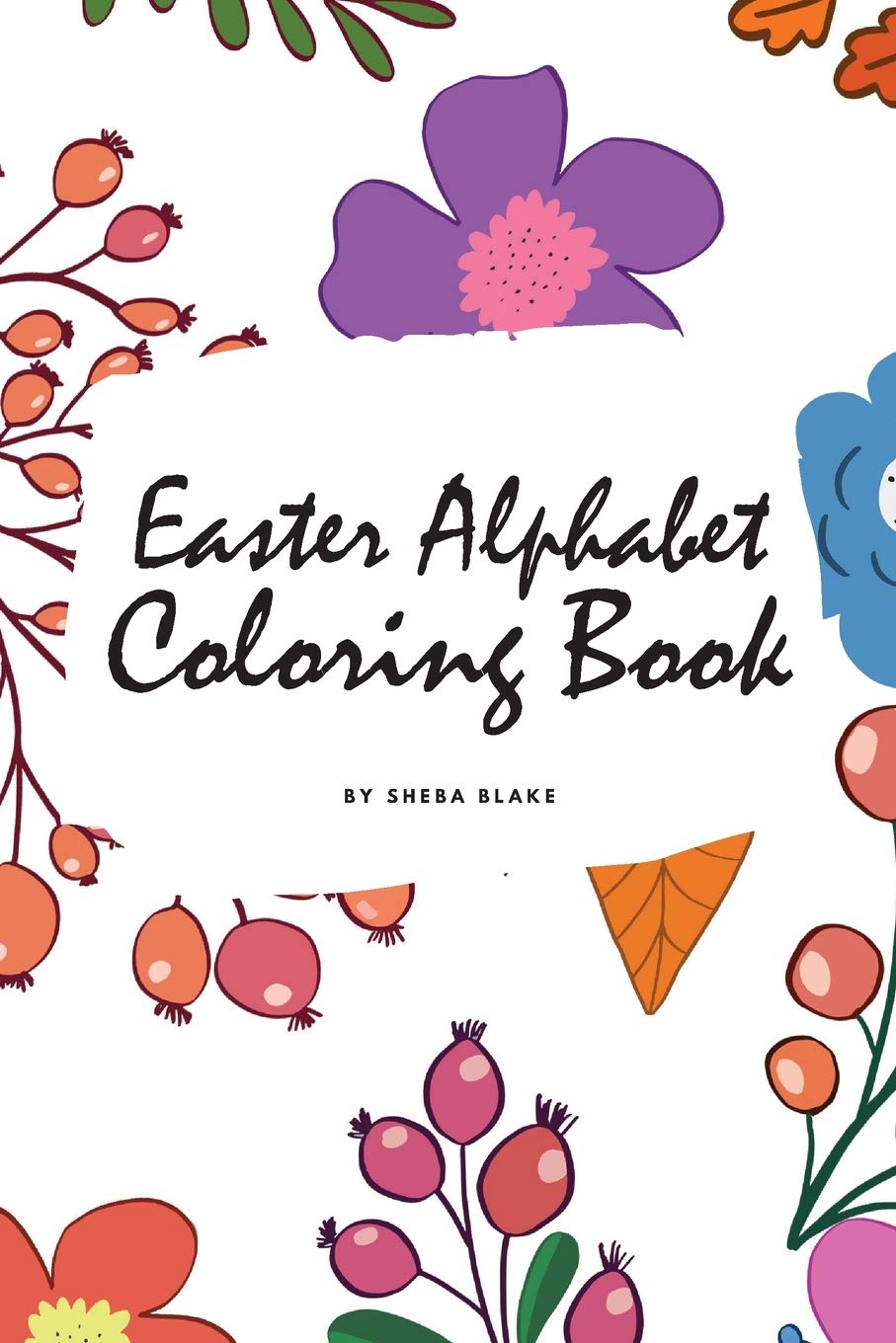 Easter Alphabet Coloring Book for Children (6x9 Coloring Book / Activity Book) Tiptoi & Games