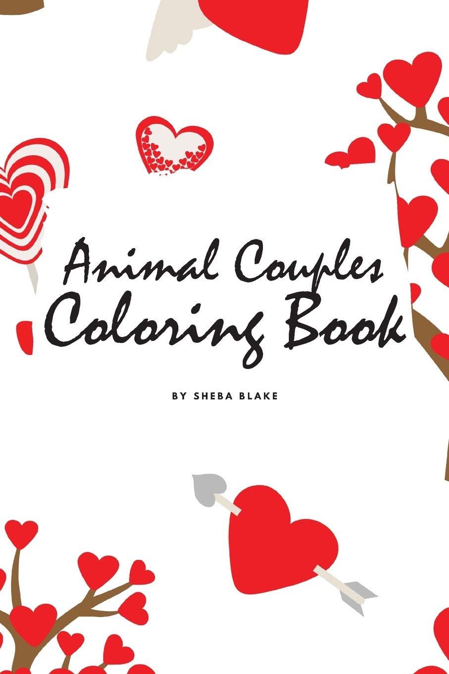 Valentine's Day Animal Couples Coloring Book for Children (6x9 Coloring Book / Activity Book) Tiptoi & Games