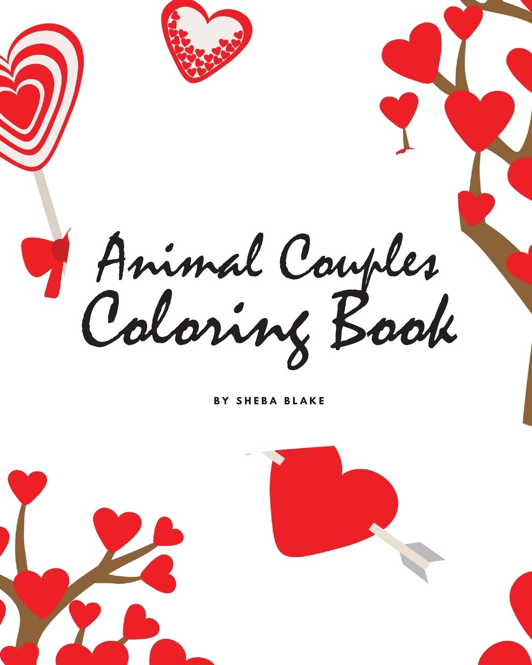Valentine's Day Animal Couples Coloring Book for Children (8x10 Coloring Book / Activity Book) Tiptoi & Games