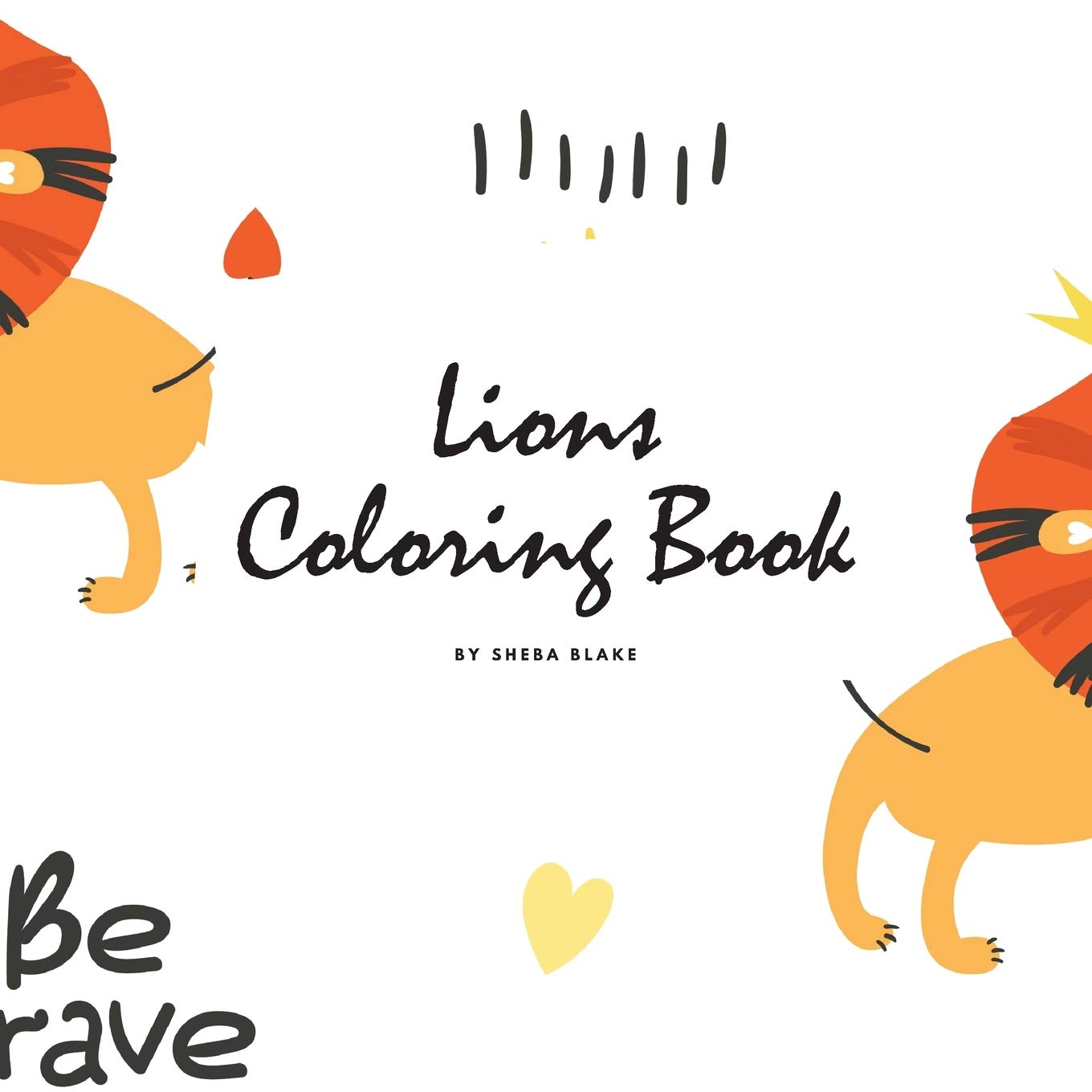 Lions Coloring Book for Children (8.5x8.5 Coloring Book / Activity Book) Tiptoi & Games
