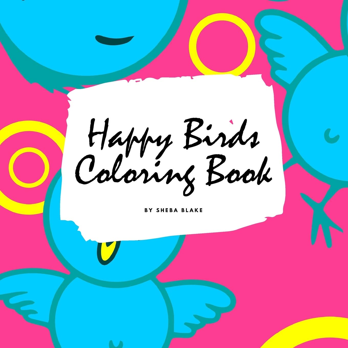 Happy Birds Coloring Book for Children (8.5x8.5 Coloring Book / Activity Book) Tiptoi & Games