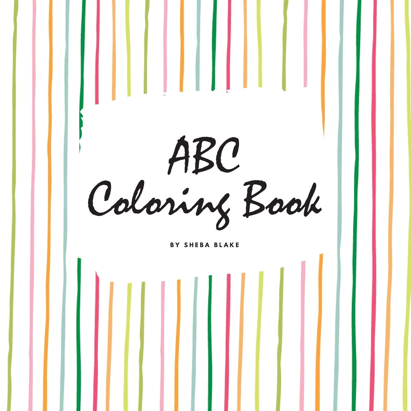 ABC Coloring Book for Children (8.5x8.5 Coloring Book / Activity Book) Tiptoi & Games