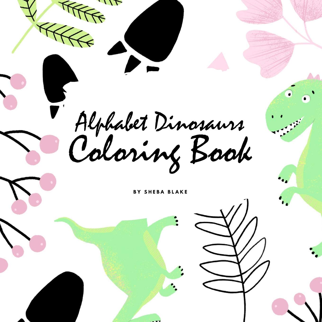 Alphabet Dinosaurs Coloring Book for Children (8.5x8.5 Coloring Book / Activity Book) Tiptoi & Games