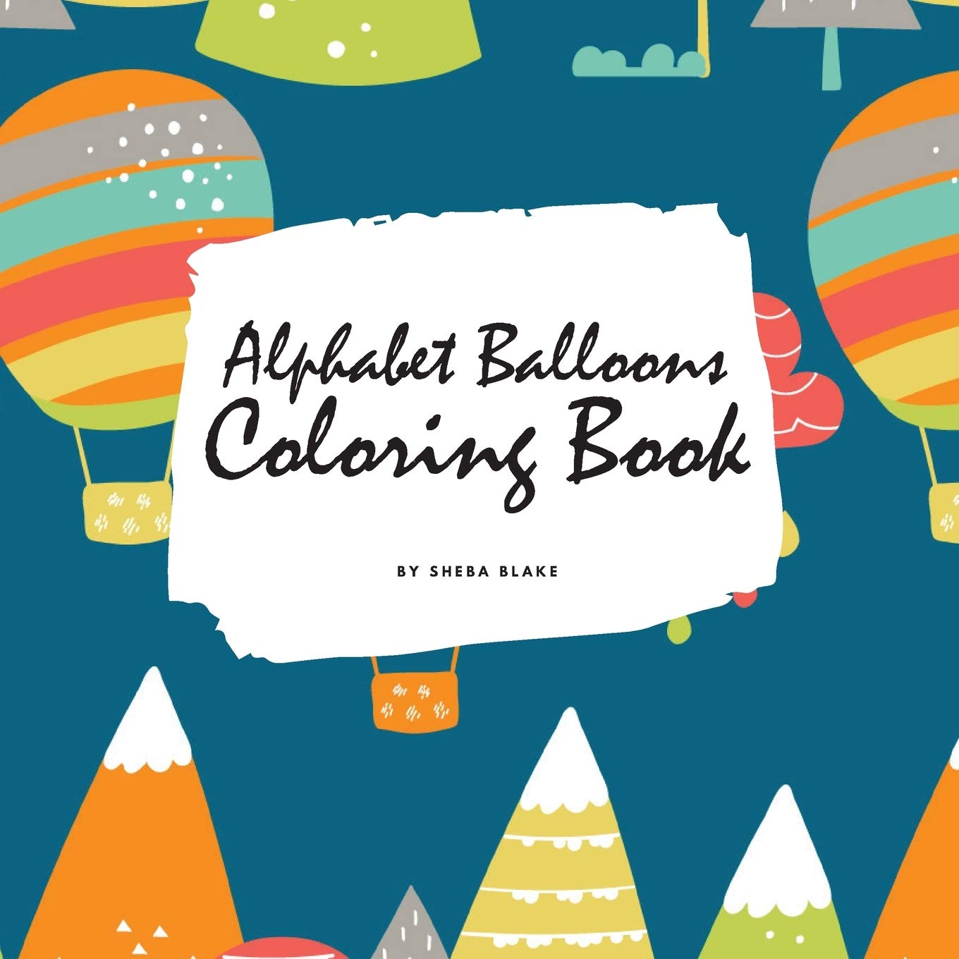 Alphabet Balloons Coloring Book for Children (8.5x8.5 Coloring Book / Activity Book) Tiptoi & Games