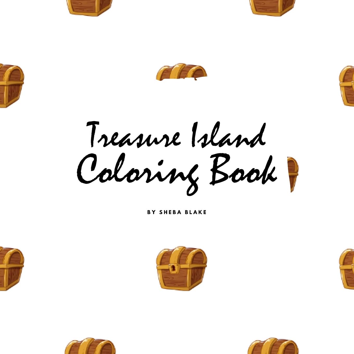 Treasure Island Coloring Book for Children (8.5x8.5 Coloring Book / Activity Book) Tiptoi & Games